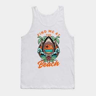 Find me at the beach Tank Top